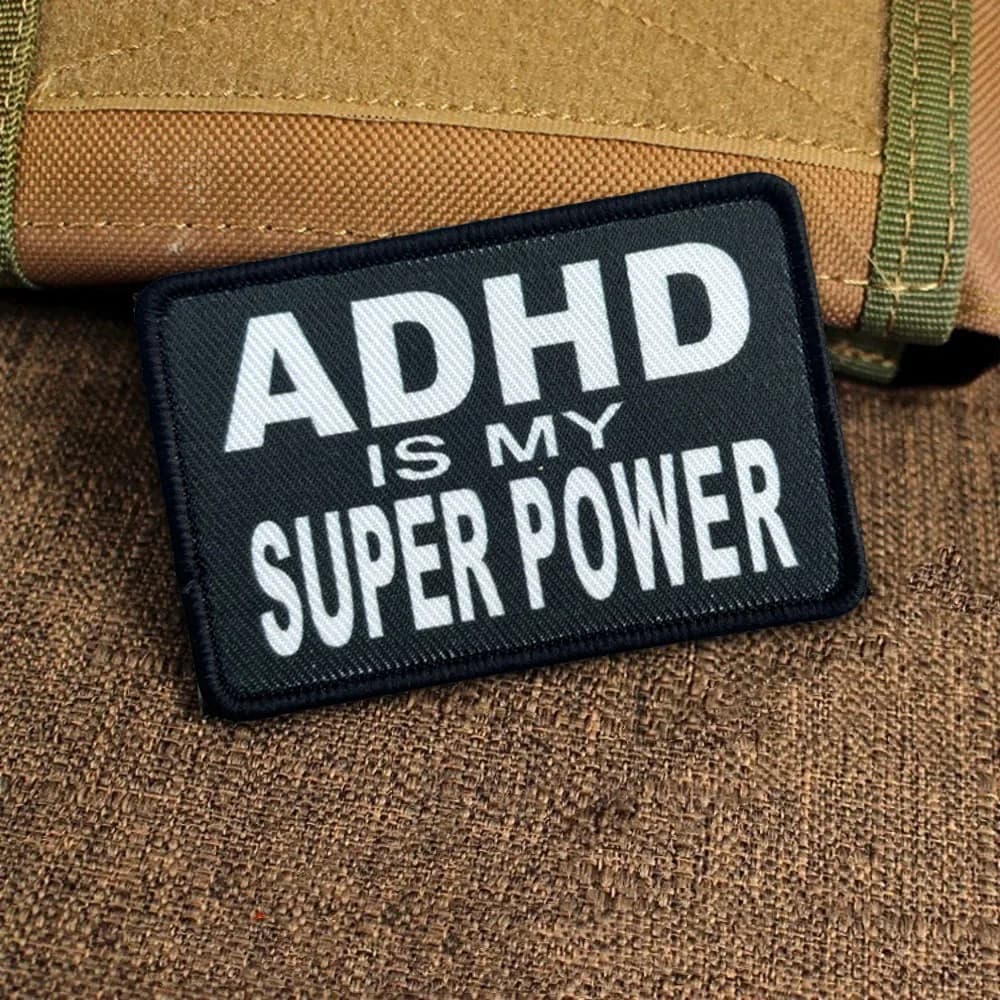 Patchs tactiques tdah est mon moral SUPERPOWER, Patch drôle à crochet et boucle, Badge militaire, équipement, brassard, sac à dos, autocollants