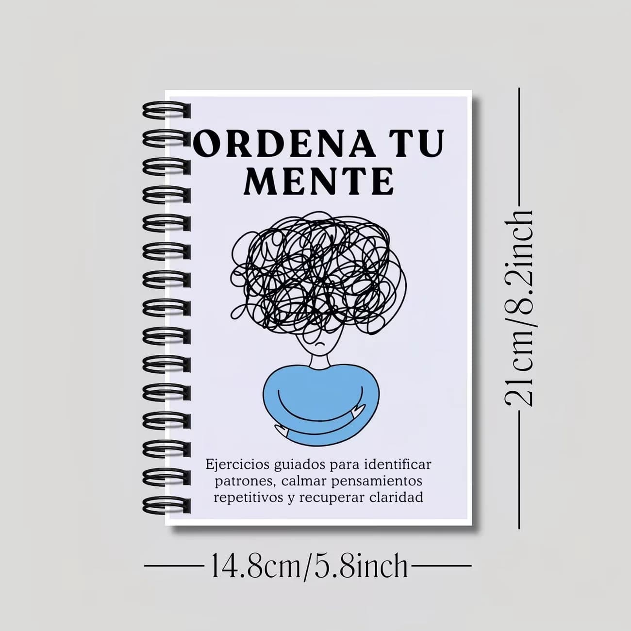 ORDENA TU MENTE Journal de réflexion guidée, Cahier de travail sur la santé mentale en espagnol, Exercices de pleine conscience pour la réduction du stress, Livre d'autofaisceuillement