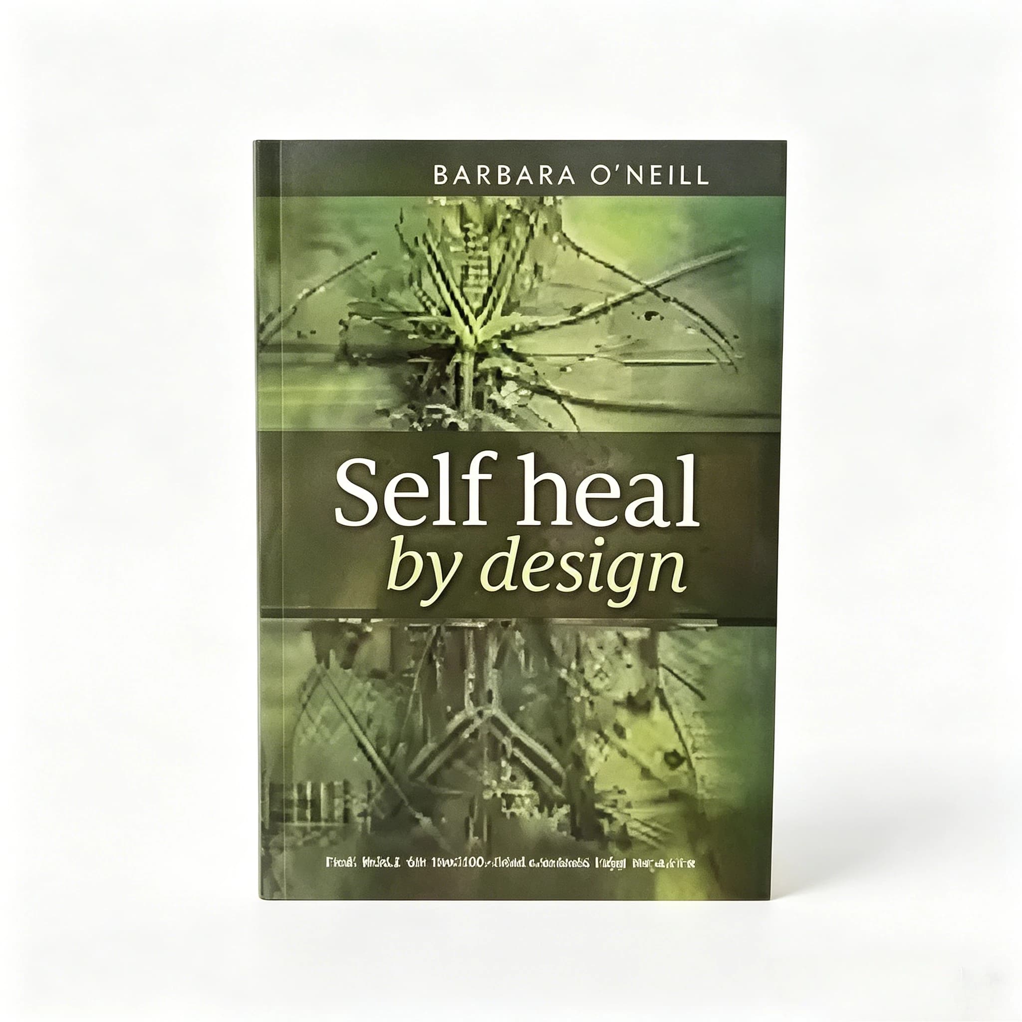 Self Heal By Design de Barbara O'Neill Le rôle des micro-organismes pour la santé Guide de santé pour les passionnés de bien-être et d'auto-guérison