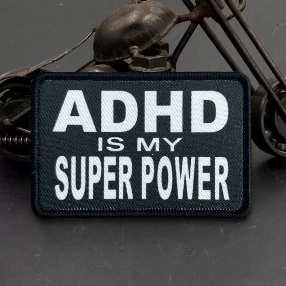 Patchs tactiques tdah est mon moral SUPERPOWER, Patch drôle à crochet et boucle, Badge militaire, équipement, brassard, sac à dos, autocollants