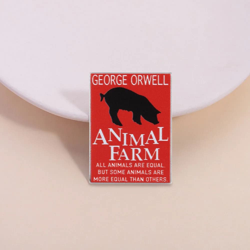 Badge de revers de la célèbre alegorie politique George Orwell, L'Élevage des Animaux, pour sac à dos décoratif, avec la citation « Tous les animaux sont égaux »